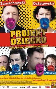 Projekt dziecko, czyli ojciec potrzebny od zaraz