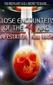 Close Encounters of the 4th Kind: Infestation from Mars