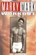 Form... Focus... Fitness, the Marky Mark Workout