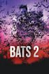 Bats: Human Harvest