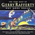 One More Dream: The Very Best of Gerry Rafferty