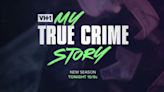 My True Crime Story Season 1 Streaming: Watch & Stream via Paramount Plus