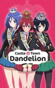 Castle Town Dandelion