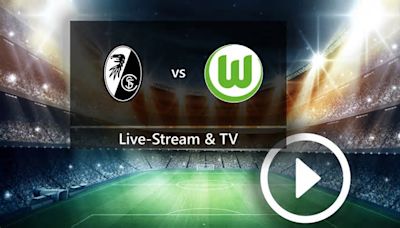 SC Freiburg gegen VfL Wolfsburg: So könnt ihr das Bundesliga-Spiel im TV und Live-Stream mitverfolgen