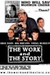 The Work and the Story