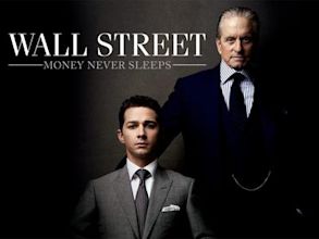 Wall Street 2: el dinero nunca duerme