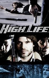 High Life (2009 film)