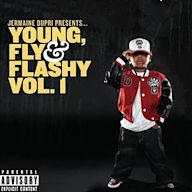 Young, Fly & Flashy, Vol. 1