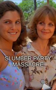 The Slumber Party Massacre
