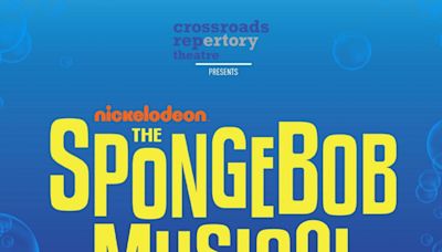 The SpongeBob Musical in Indianapolis at Crossroads Repertory Theatre 2024