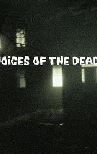 Voices of the Dead | Horror