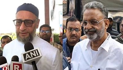 Asaduddin Owaisi says ‘Mukhtar Ansari is a martyr', triggers row