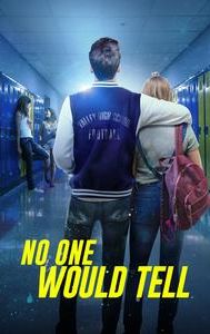 No One Would Tell (1996 film)