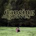 Dancing On Our Graves - Single