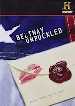Beltway Unbuckled (TV Movie 2008) - IMDb