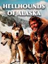 The Hellhounds of Alaska