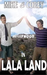 Mike and Corey in LaLa Land