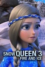 The Snow Queen 3: Fire and Ice