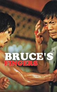 Bruce's Deadly Fingers