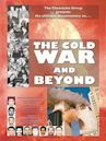 The Cold War and Beyond