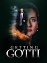 Getting Gotti