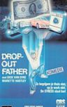 Drop-Out Father