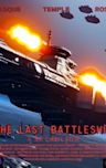 The Last Battleship