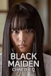 Black Maiden: Chapter Q