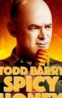 Todd Barry: Spicy Honey