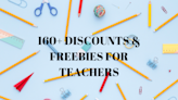 160+ Well-Deserved Freebies and Discounts for Teachers, Especially While Celebrating World Teachers' Day!