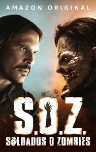 S.O.Z. soldados o zombies