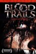 Blood Trails