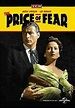 The Price of Fear (1956) Classic Movie Review 253 - ClassicMovieRev.com