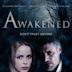 Awakened (film)