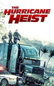 The Hurricane Heist