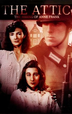 The Attic: The Hiding of Anne Frank