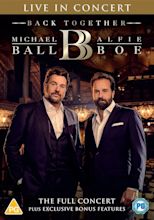 Michael Ball & Alfie Boe: Back Together - Live in Concert DVD 2020 ...