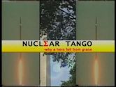 Nuclear Tango: Why a Hero Fell from Grace