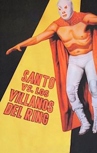 Santo vs. los villanos del ring