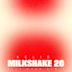 Milkshake 20 [Alex Wann Remix]