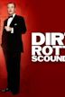 Dirty Rotten Scoundrels