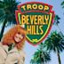 Troop Beverly Hills