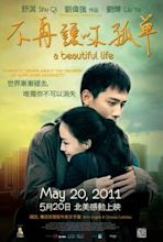 A Beautiful Life (2011 film)