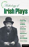 The Methuen Drama Anthology of Irish Plays: Hostage; Bailegangaire; Belle of the Belfast City; Steward of Christendom; Cripple of Inishmaan