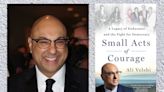 Ali Velshi on 'Small Acts of Courage: A Legacy of Endurance and the Fight for Democracy' - WHYY