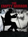 The Empty Mirror