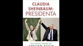 “Los odiadores del presidente también dirigen sus odios hacia mí”: dice Sheinbaum en nuevo libro