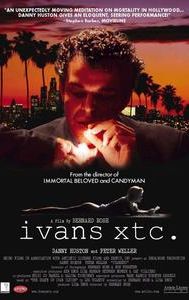 ivans xtc.