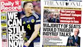 Scotland's papers: Euros comeback and SNP indy plans