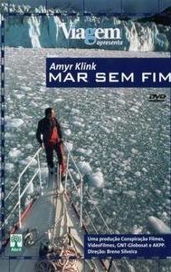 Amyr Klink - Mar Sem Fim
